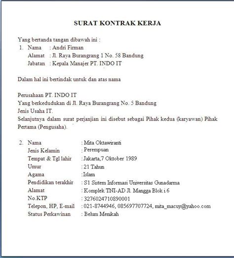 Hal ini tidak terlepas dari tujuan diadakannya kontrak kerja, yaitu sebagai berikut: Contoh Surat Kontrak Kerja Proyek