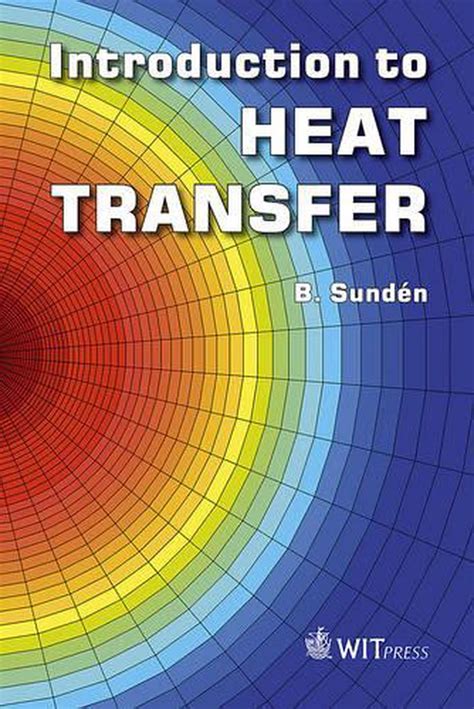 Introduction To Heat Transfer By B Sunden English Hardcover Book