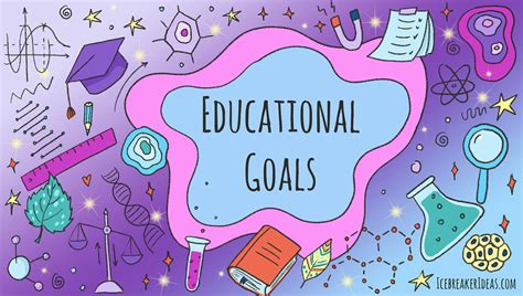 23 Realistic Educational Goal Examples Icebreakerideas