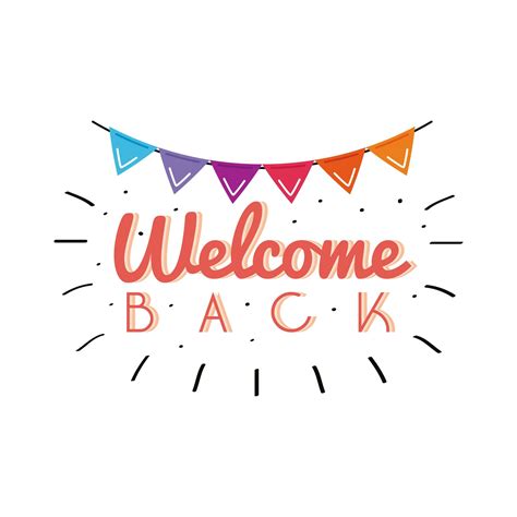 Welcome Back Label Lettering With Garlands Hanging 2476973 Vector Art