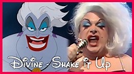 Divine - Shake it Up *Ursula Lip Sync* New Full HD - YouTube