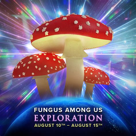 The Fungus Among Us Exploration Is Available From August 10th August