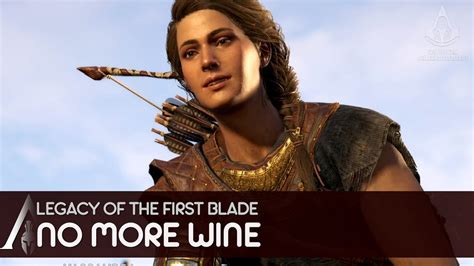 Legacy Of The First Blade No More Wine Assassin S Creed Odyssey DLC