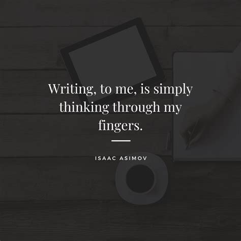 50 Inspiring Quotes About Writing And Writers