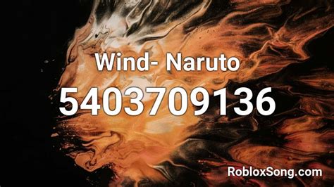 Wind Naruto Roblox Id Roblox Music Codes
