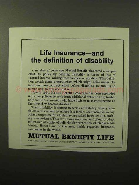 Income replacement is especially critical with disability because the individual faces not only the risk of. 1964 Mutual Benefit Life Ad - Definition of Disability
