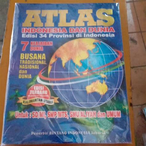 Jual Buku Atlas Indonesia Dan Dunia Edisi 34 Provinsi Di Indonesia