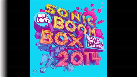 Onelove Sonic Boom Box 2014 Minimix By Zoolanda Youtube Music