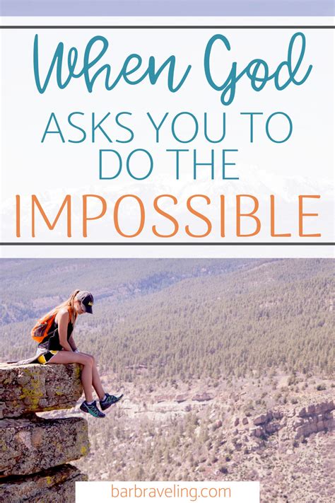 Bible Study When God Asks You To Do The Impossible Barb Raveling