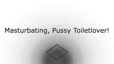 masturbating pussy toiletlover youtube