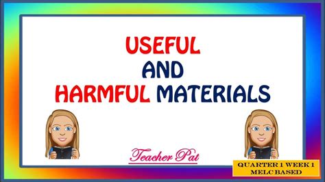 Useful And Harmful Materials Youtube