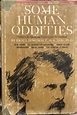 Some Human Oddities by Eric J. Dingwall - 1962
