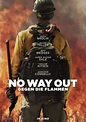 No Way Out - Gegen die Flammen | Film 2017 | Moviepilot.de