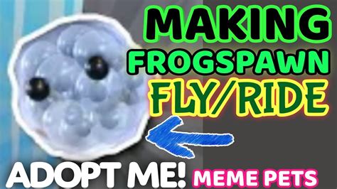 Making Frogspawn Fly Ride In Adopt Me Meme Pets Update Youtube