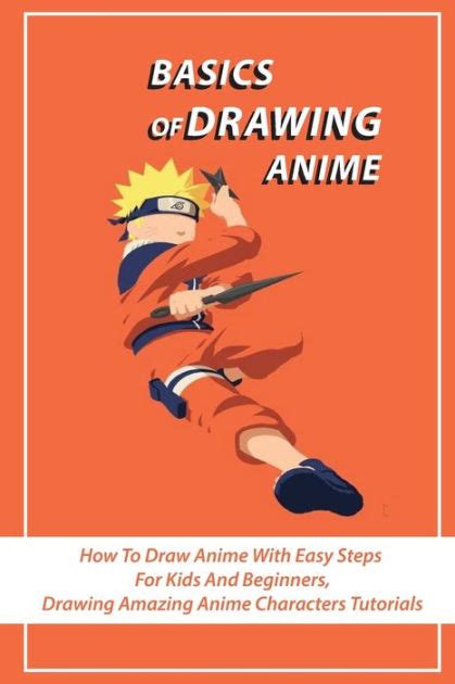 Basics Of Drawing Anime How To Draw Anime With Easy Steps For Kids And