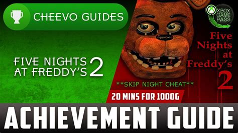 Five Nights At Freddys 2 Fnaf 2 Achievement Guide Skip Night