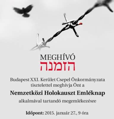 Az élet menete célja, hogy megtanítsa a holokauszt leckéit és megmutassa a jövő generációinak, mi az oka annak, hogy megfogadják: Megemlékezés a Nemzetközi Holokauszt Emléknapon « Csepel.info