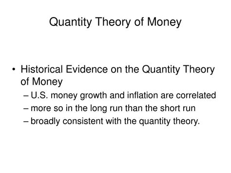 The quantity theory of money (qtm) refers to the proposition that changes in the quantity of money lead to, other factors remaining constant, approximately equal changes in the price level. PPT - MONEY, INTEREST, REAL GDP, AND THE PRICE LEVEL ...