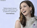 Anne Hathaway Quote - Anne Hathaway Lgbt Quotes. QuotesGram / 38 most ...