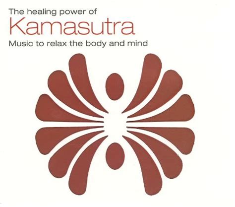 The Healing Power Of Kamasutra Music To Relax The Body And Mind Levantis