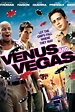 Watch Venus & Vegas on Netflix Today! | NetflixMovies.com