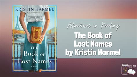 The Book Of Lost Names By Kristin Harmel Down The Book Jar