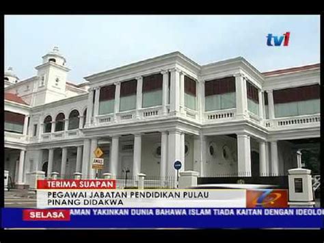 Jabatan pendidikan negeri pulau pinang. TERIMA SUAPAN - PEGAWAI JABATAN PENDIDIKAN PULAU PINANG ...