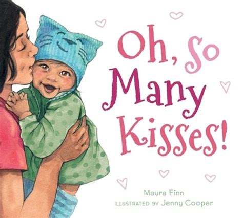 Oh So Many Kisses Padded Board Book Maura Finn