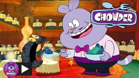 Chowder Chowders Restaurant Cartoon Network Youtube