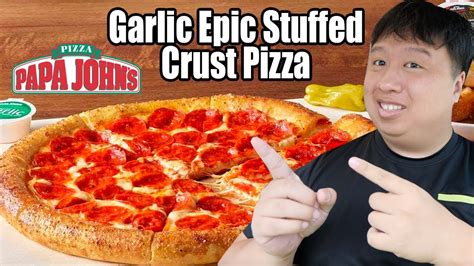 Trying Papa Johns New Garlic Epic Stuffed Crust Pizza Review Worth It Youtube