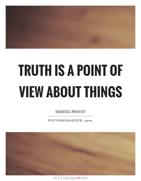 Point Of View Quotes And Sayings Point Of View Picture Quotes