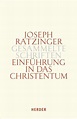 Einführung in das Christentum von Joseph Ratzinger portofrei bei bücher ...