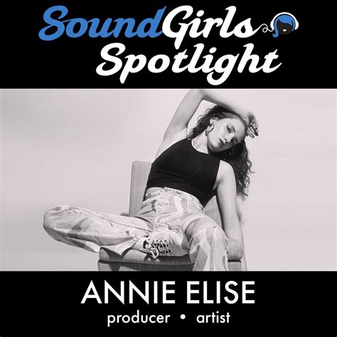 Annie Elise Soundgirls Org