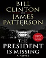The President Is Missing by Bill Clinton and James Patterson - Nuria Store
