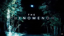 ‘The Phenomenon’: la nueva película documental sobre ovnis a estrenarse ...