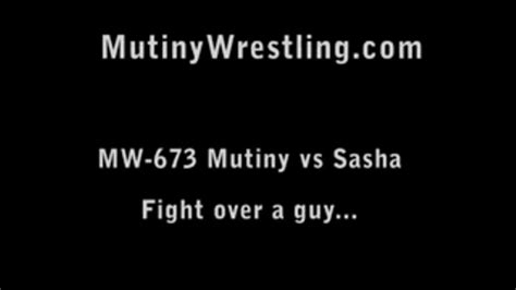 Mw 673 Mutiny Vs Sasha Luxx Fight Between Sisters Over A Guy Crotch Part 3 Mutiny