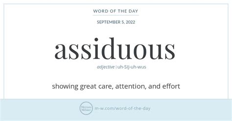 Word Of The Day Assiduous Merriam Webster