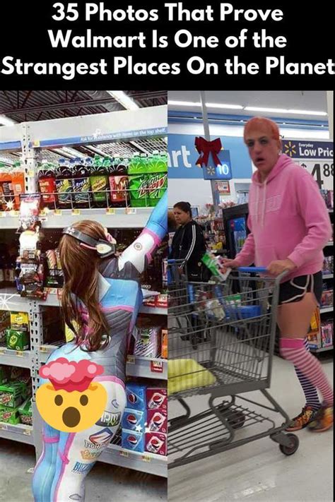 Photos That Prove Walmart Is One Of The Strangest Places On The