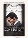 Come Sunday - Película 2017 - SensaCine.com