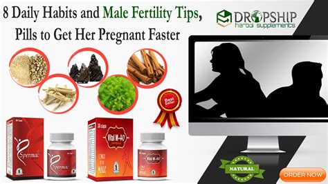 Herbal Male Fertility Pills 8 Daily Habits Tips To Get Pregnant Faster With Images Male