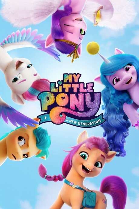 ‎my Little Pony A New Generation 2021 Directed By José Luis Ucha
