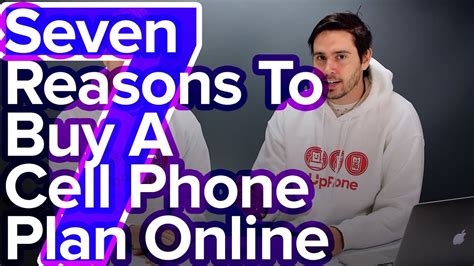 7 Reasons Why You Should Buy A Cell Phone Plan Online Youtube
