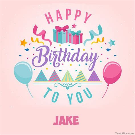 Happy Birthday Jake Pictures Congratulations