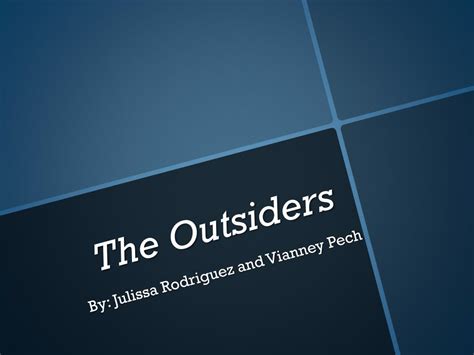 Ppt The Outsiders Powerpoint Presentation Free Download Id1963528