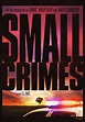 Small Crimes (2017) - Posters — The Movie Database (TMDb)