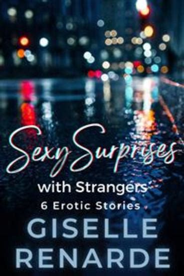 Sexy Surprises With Strangers 6 Erotic Stories Read Book Online