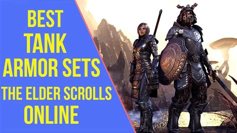 Eso Best Tank Sets Best Tanking Sets The Elder Scrolls Online Youtube