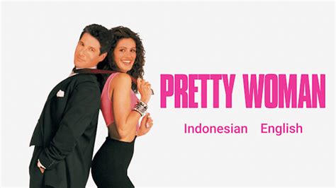 Pretty Woman Full Movie Romance Film Di Disney Hotstar