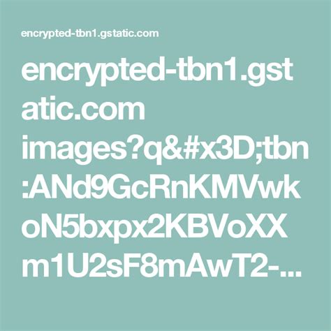 Encrypted Tbn1 Gstatic Com Images Q Tbn