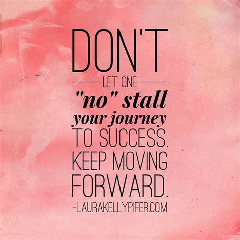 Inspirational Quotes Keep Moving Forward Inspiration